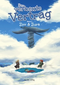 Der verhexte Vertrag 2 - Zirr und Zura